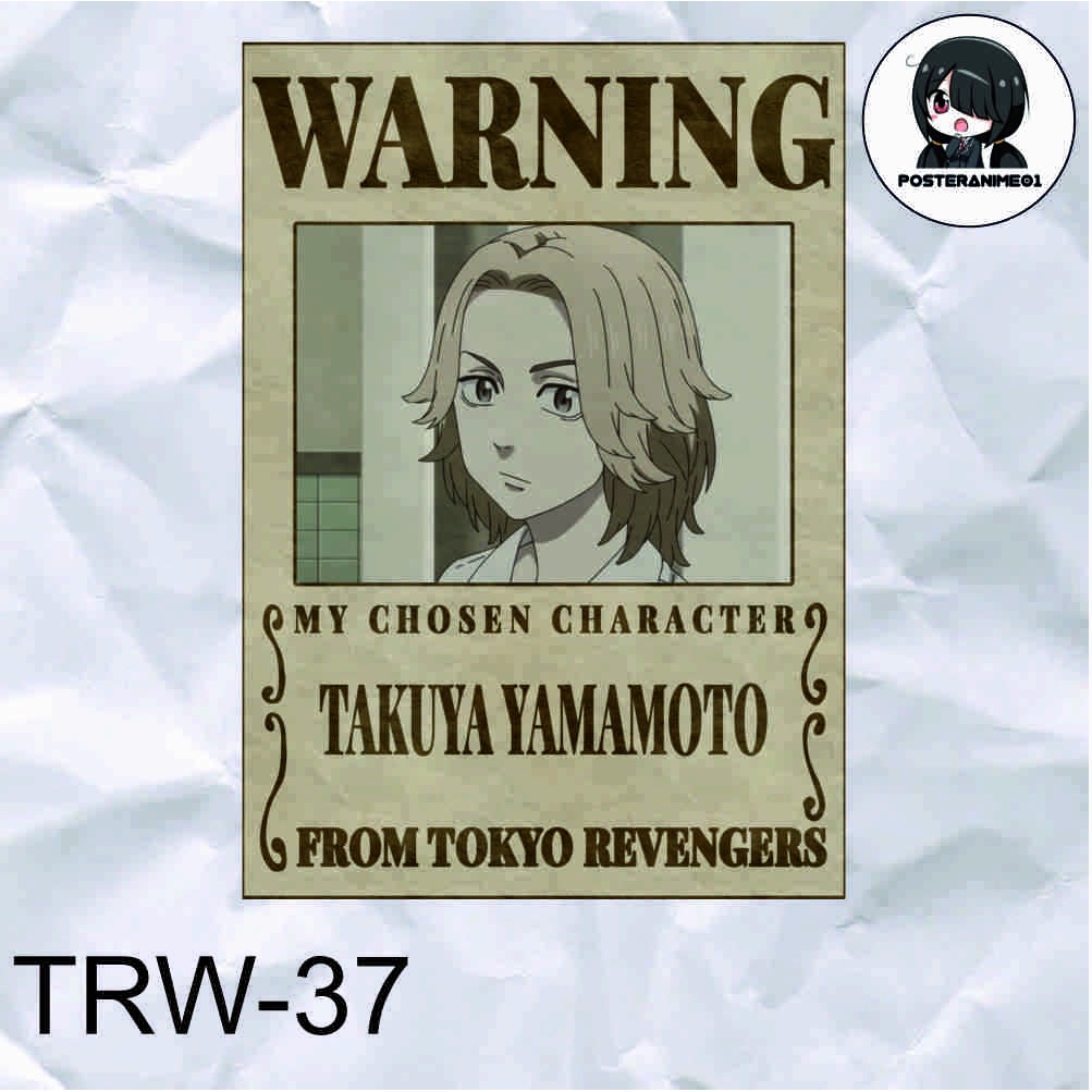 Poster Anime Tokyo Revengers | Poster Anime Tokyo Revengers Warning Aesthetic | DRAKEN | MIKEY | TERLENGKAP-37.TAKUYA