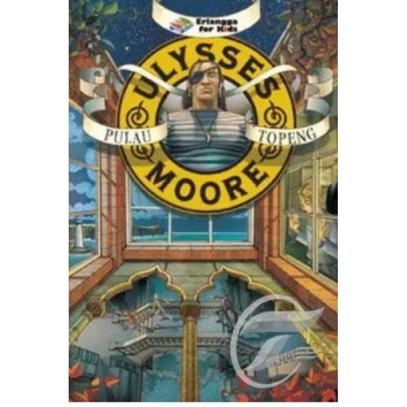 ULYSSES MOORE: PULAU TOPENG#