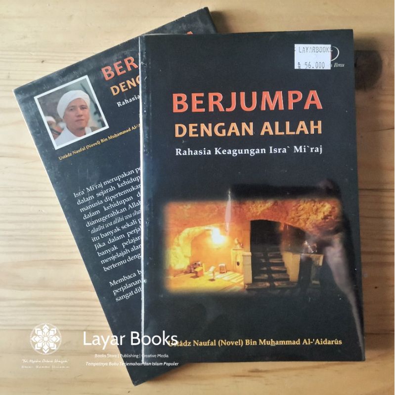 BERJUMPA DENGAN ALLAH: Rahasia Keagungan Isra Miraj - Karya Ustadz Novel Alaydrus