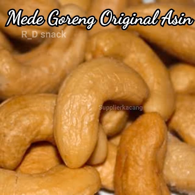 

4eh 1Kg Mede Goreng Original Asin - Kacang Mete - Fried Cashew - Ori Asin 60Jhh