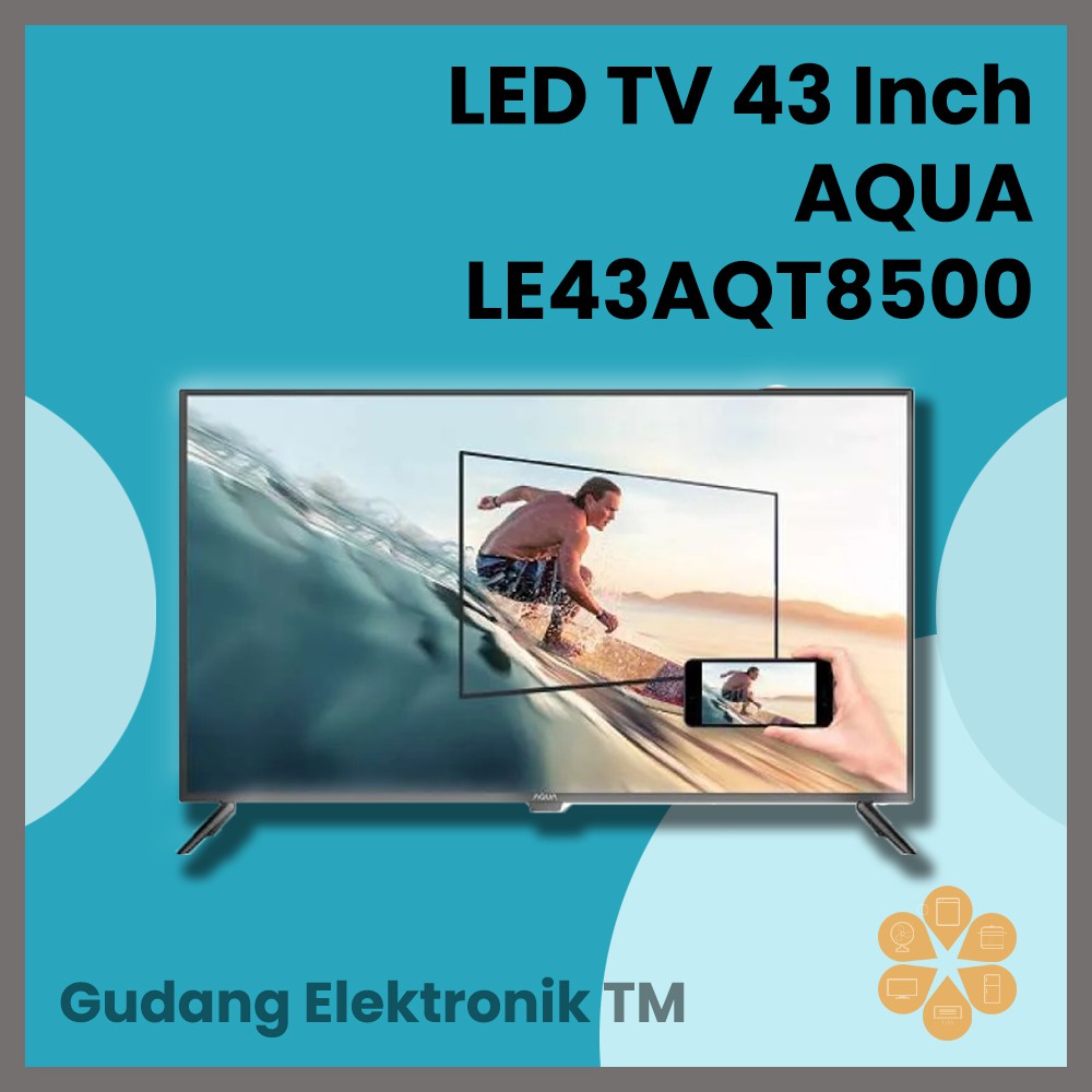 LED TV AQUA 43 Inch LE43AQT8500