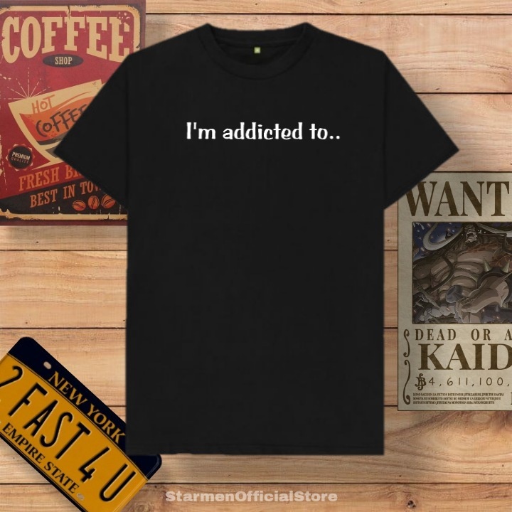 Kaos Distro Unisex I'M ADDICTED TO Katun Combed 30s / sablon polyflex /polyflex premium/Pakaian Pria Wanita Atasan Cowok Cewek /kaos kekinian / kaos viral / tshirt tumbrl tee basic /SIZE M , L , XL , XXL / kaus oblong oversize kaos murah best seller ready