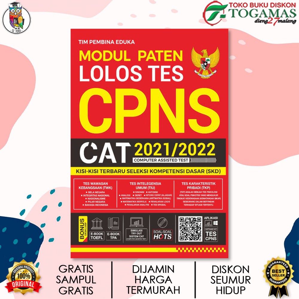 MODUL PATEN LOLOS TES CPNS CAT 2021/2022 COMPUTER ASSISTED TEST / TIM PEMBINA EDUKA