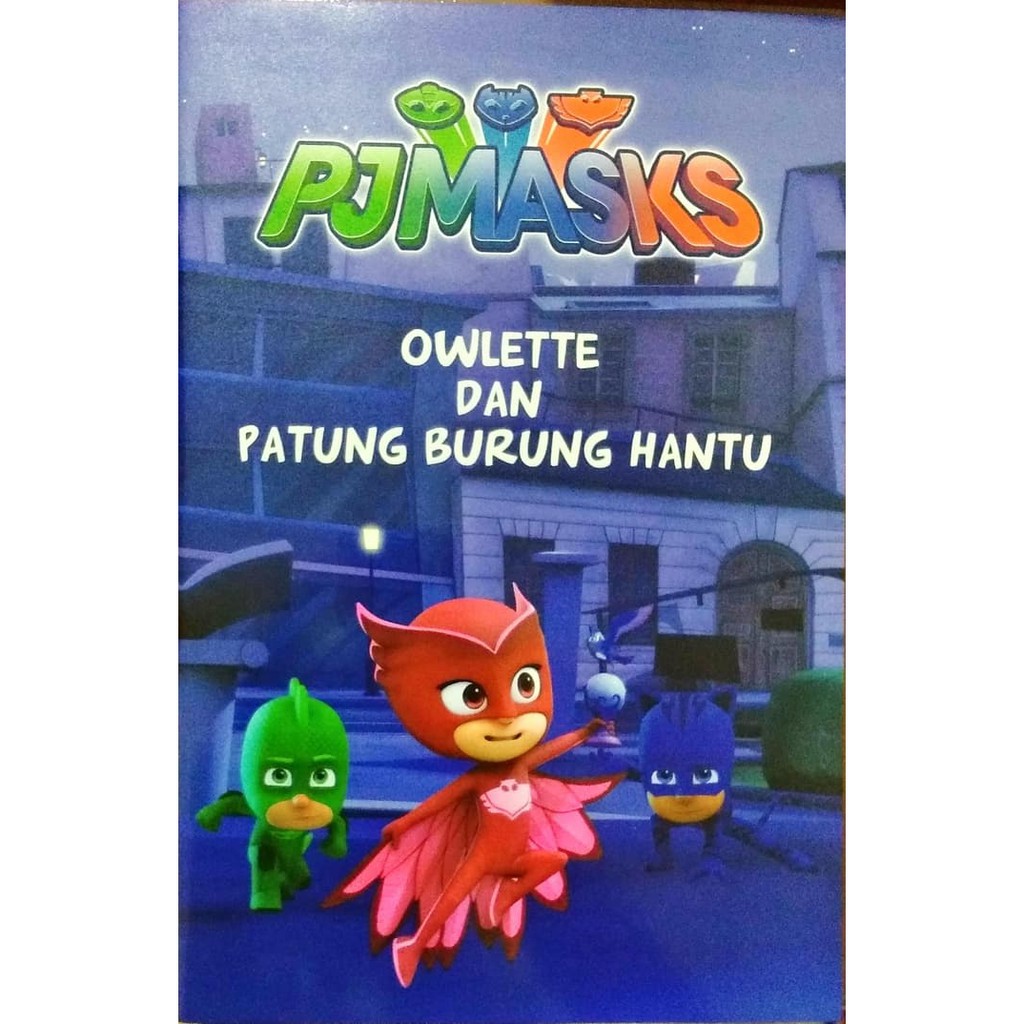 BUKU RGL#PJ MASKS: OWLETTE DAN PATUNG BURUNG HANTU