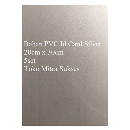 

Bahan PVC Id Card Instan Silver 5 Set
