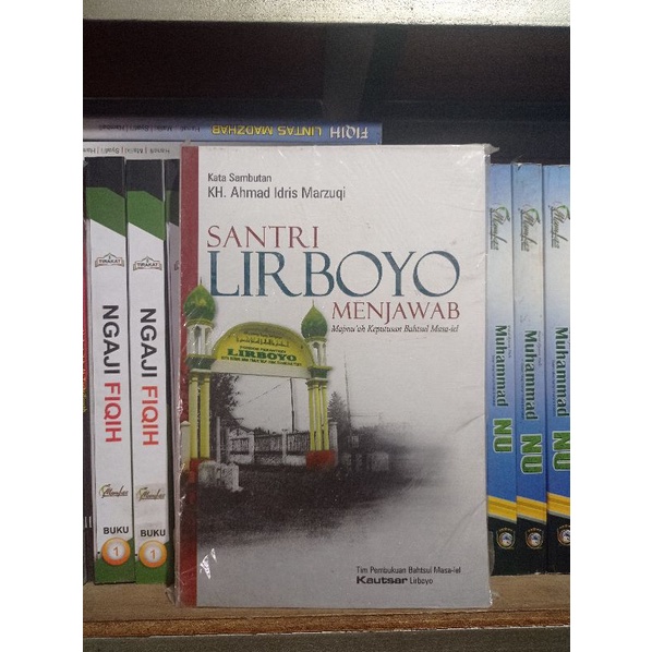 

SANTRI LIRBOYO MENJAWAB ( majmu'ah kputusan bashul masa'el )