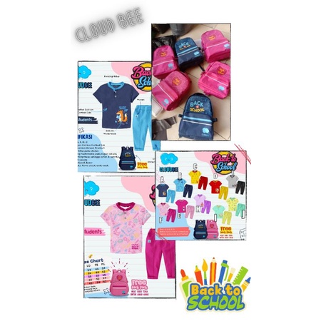 CLOUD BEE  SET BACK TO SCHOOL STELAN ANAK CEWEK STELAN ANAK COWOK FREE TAS PUNGGUNG