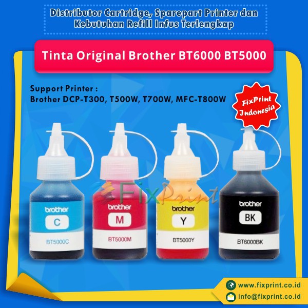 Tinta Refill Botol Brother Original BT5000C BT5000Y BT5000M BT5000K BT5000 T300 T500W T700W T800W