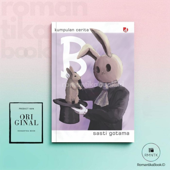 B: Kumpulan Cerita - Sasti Gotama
