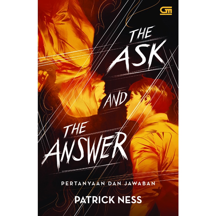 The Ask And The Answer (Pertanyaan Dan Jawaban) Patrick Ness