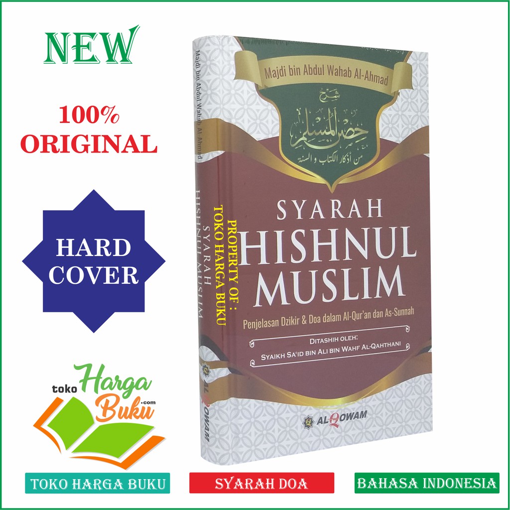 Foto Syarah Hishnul Muslim - Penerbit Al-Qowam