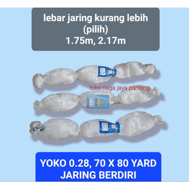 JARING IKAN YOKO 0.28, 70×80 yard