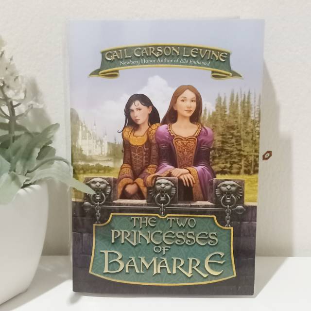 The Two Princesses of Bamarre by Gail Carson Levine