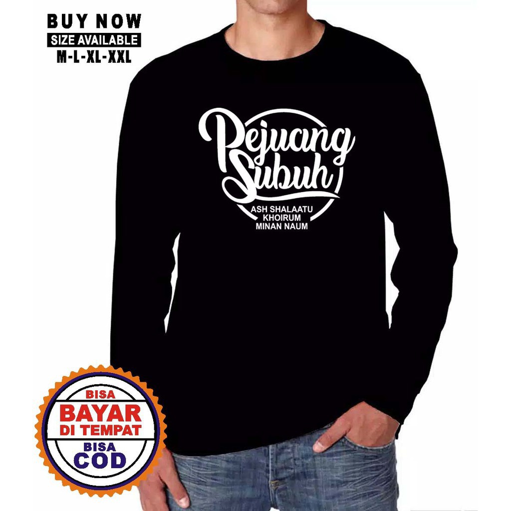 KAOS DAKWAH ISLAMI PEJUANG SUBUH LENGAN PANJANG | L-XXL | PRIA