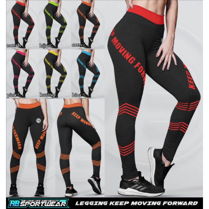Celana Ab Sportwear Leggings Keep Moving Forward
