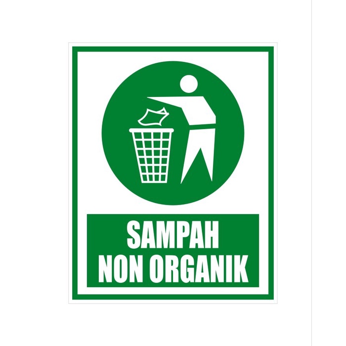 

STIKER vinyl 20x25cm SAMPAH NON ORGANIK sign rambu k3