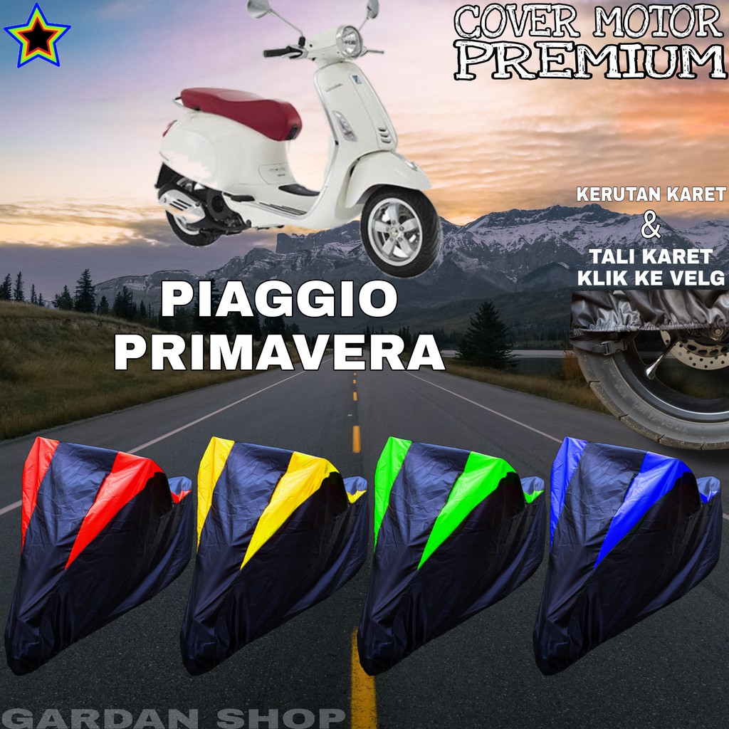 Sarung Motor PIAGGIO PRIMAVERA Hitam KOMBINASI Body Cover Penutup Piaggio PREMIUM