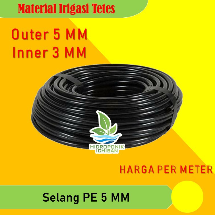 Selang Pe 5 Mm Irigasi Fertigasi Hidroponik Drip System 1 Meter