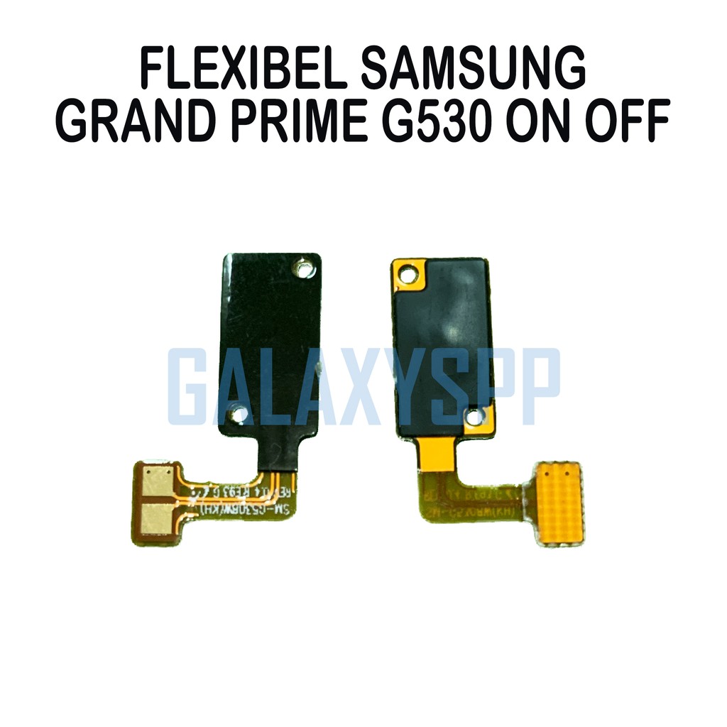 FLEXIBLE FLEKSIBEL FLEXIBEL POWER ON OFF SAMSUNG GALAXY GRAND PRIME G530