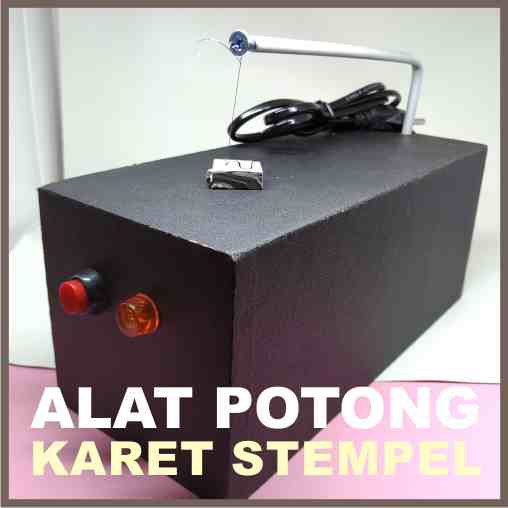 

ALAT POTONG KARET STEMPEL
