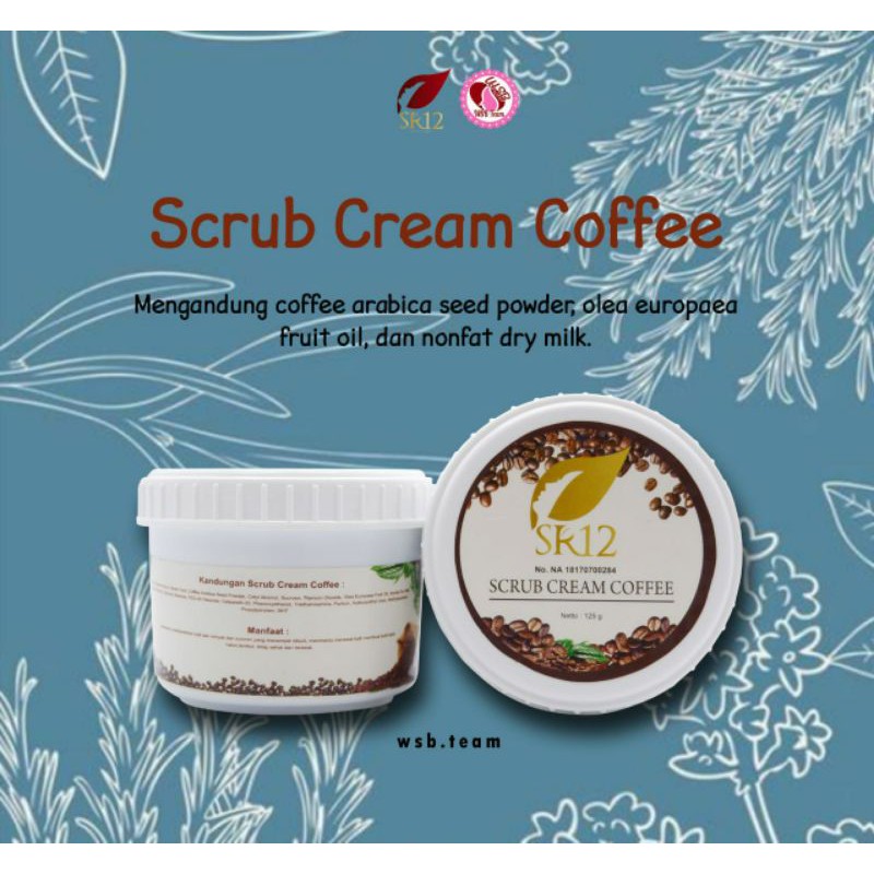 SCRUB CREAM COFFE SR12/LULUR SR12/LULUR KOPI SR12
