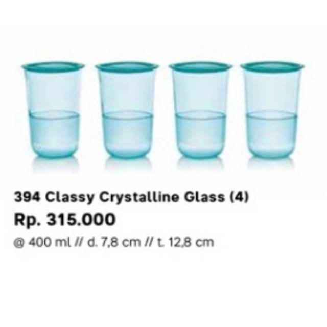 Classy crystaline glass 400ml (4) / Gelas Tupperware