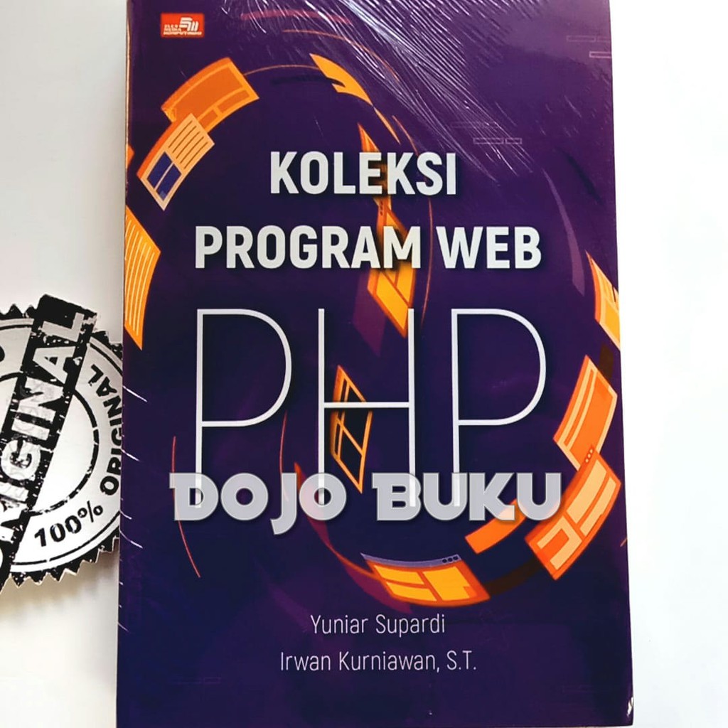 Koleksi Program Web Php YUNIAR SUPARDI &amp; IRWAN KURNIAWAN, S.KOM.