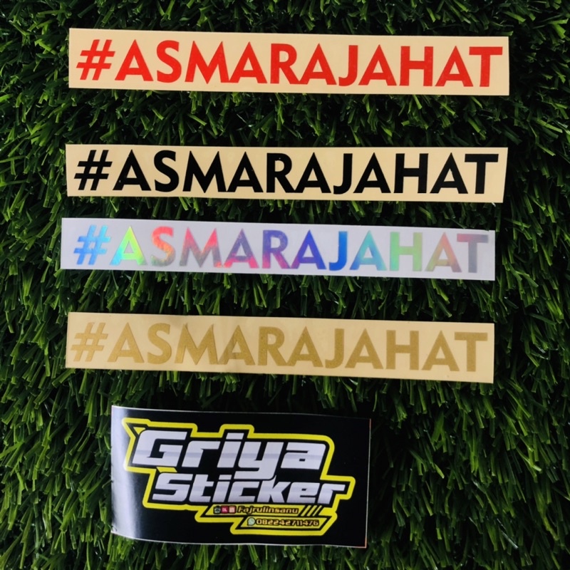 Sticker cutting stiker #ASMARAJAHAT viral ASMARA JAHAT