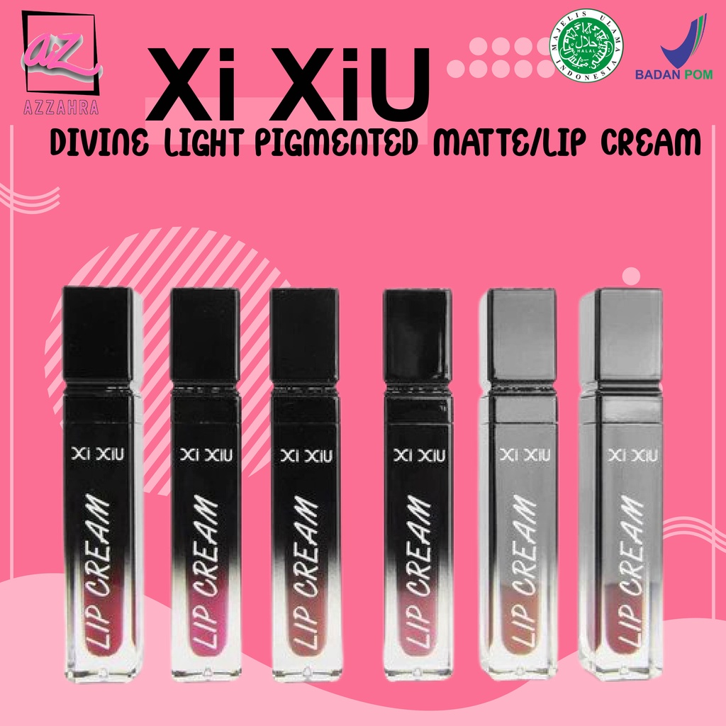 XI XIU Divane Light Pigmented Matte/Lip Cream - 4gr ORIGINAL BPOM