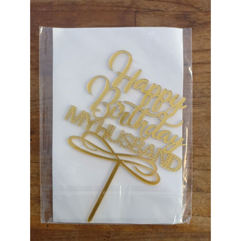 Topper (tulisan) Happy Birthday My Husband atau My Wife