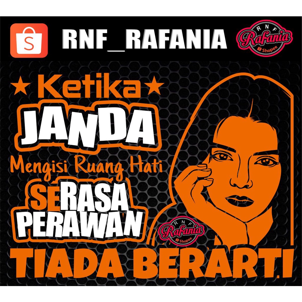 STICKER KACA PINTU/BODY MOBIL TRUCK/PICK UP/L300 KETIKA JANDA MENGISI RUANG HATI SERASA PERAWAN TIADA BERARTI