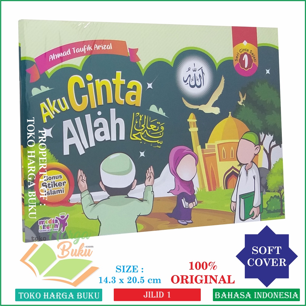 Paket 3 Buku SERI CINTA SEJATI Aku Cinta Allah Aku Cinta Islam Aku Cinta Rasulullah Penerbit Media Shalih