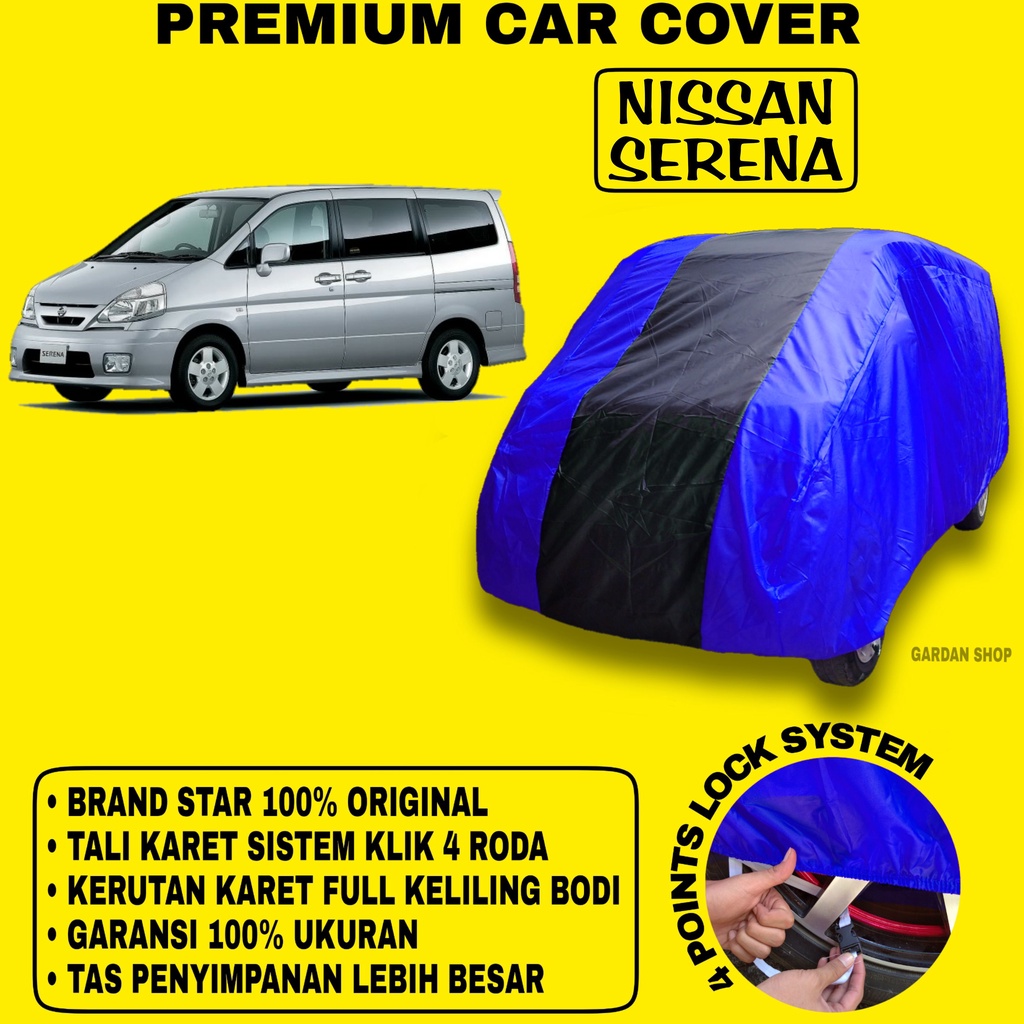 Body Cover NISSAN SERENA BIRU HITAM Penutup Bodi Mobil Nissan Serena Waterproof PREMIUM