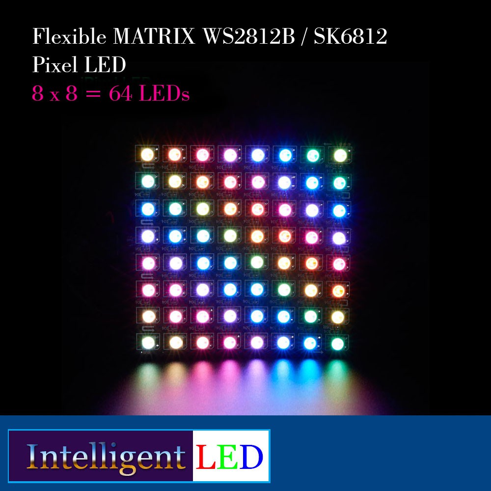 Flexible MATRIX WS2812B / SK6812 Pixel LED 8 x 8 = 64 LEDs