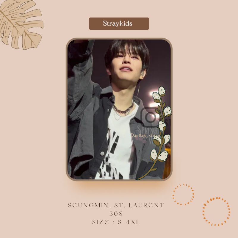 Kaos kpop Seungmin Straykids saint laurent