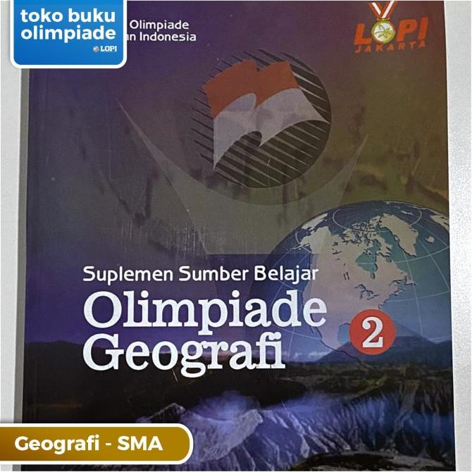 Suplemen Sumber Belajar Olimpiade Geografi (SMA) Jilid 2