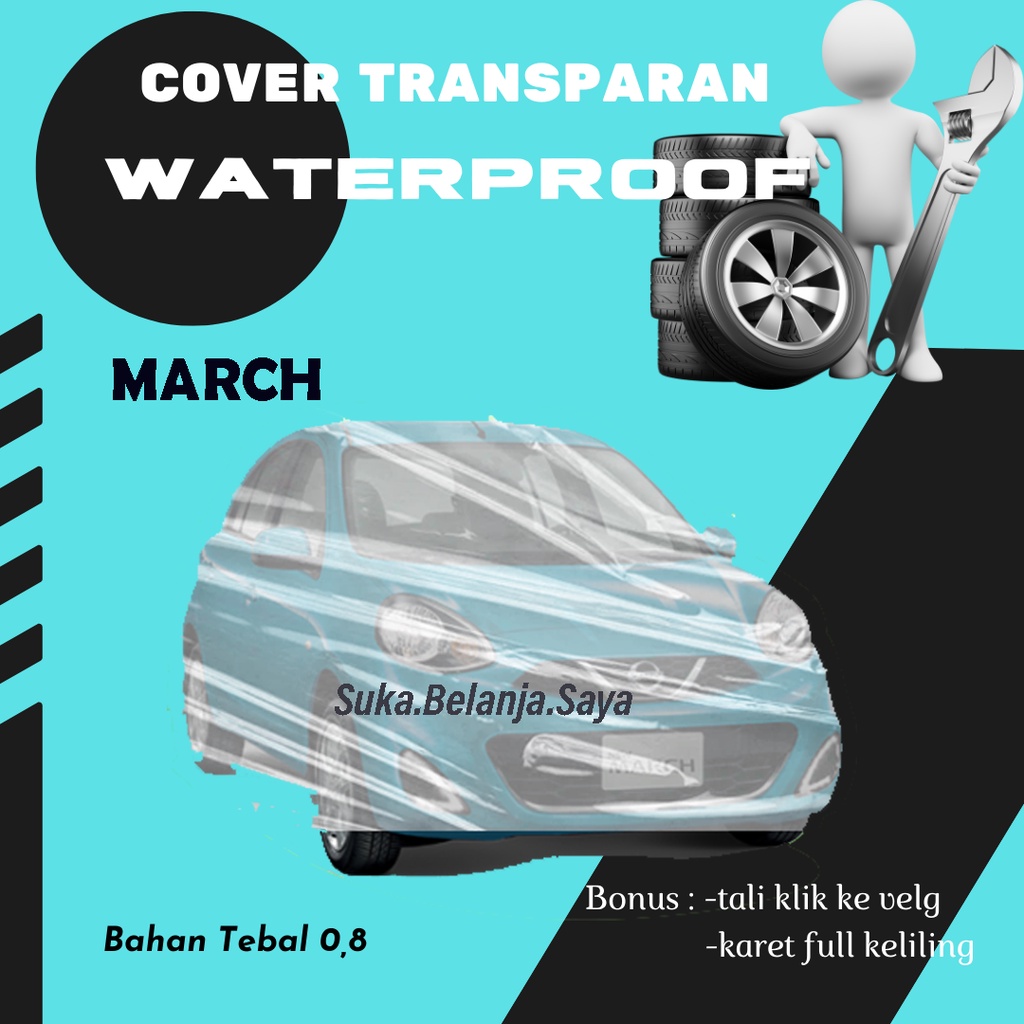 Body Cover Mobil March Sarung Mobil March/nissan march/plastik bening transparan nissan march/etios/etios valco/etios liva/corolla twincam/twincam/sedan timor/civic/civic lx/civic dx/grand civic/civic lama/civic ferio/civic genio/civic wonder/brio