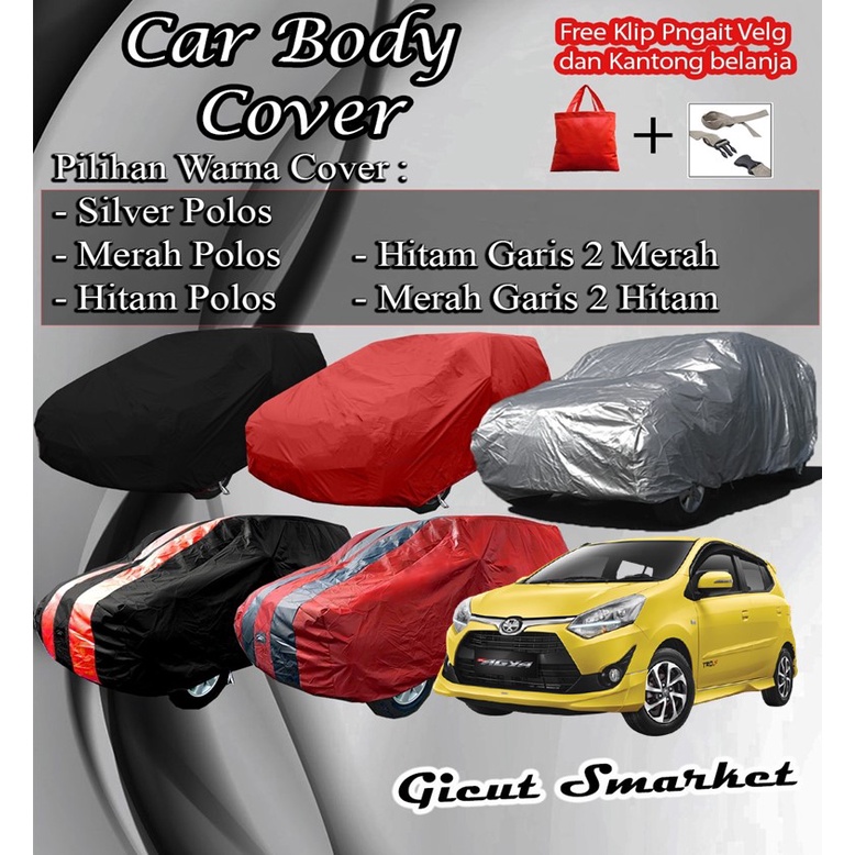 selimut sarung body cover mobil agya ayla waterproof