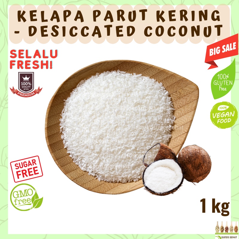 

Kelapa Parut Kering 1kg Kelapa Kering / Desiccated Coconut