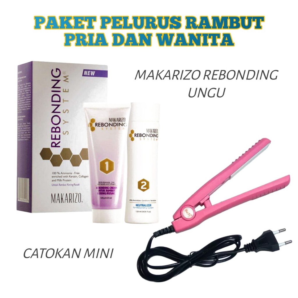 PAKET PELURUS RAMBUT PRIA DAN WANITA REBONDING MAKARIZO UNGU KEMASAN BARU & CATOKAN MINI