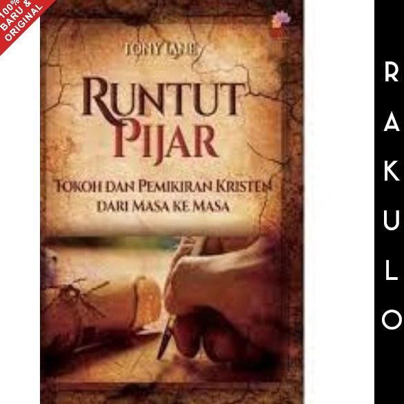 READY-STORE BUKU RUNTUT PIJAR - TOKOH DAN PEMIKIRAN KRISTEN DARI MASA TONY LANE