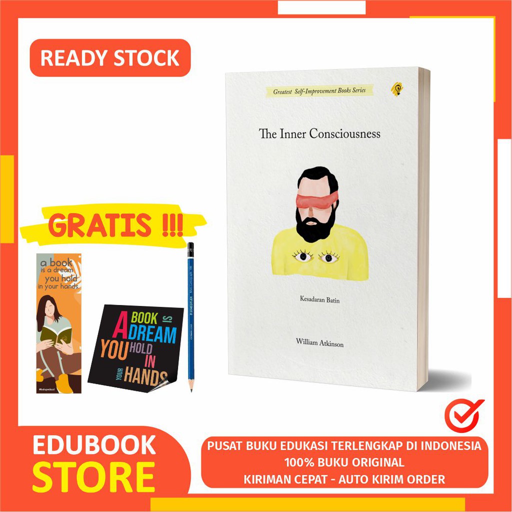 

The Inner Consciousness - Kesadaran Batin - Bright Publisher ( Bonus pensil 2b, Bookmark)