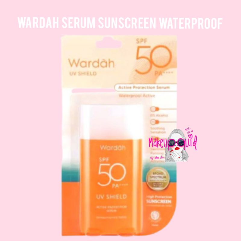 Wardah UV shield Active Protection Serum SPF 50 / wardah sunscreen / sunblock