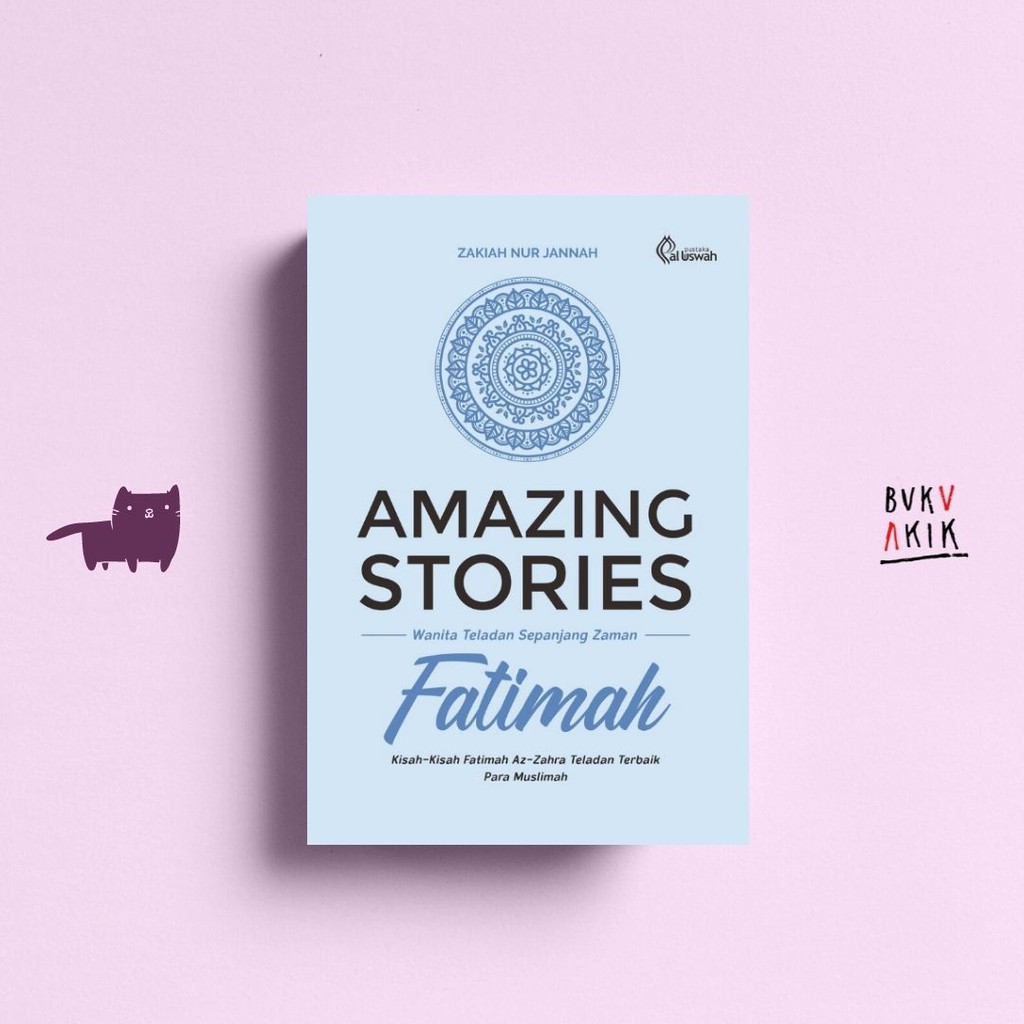 Amazing Stories Fatimah - ZAKIAH NUR JANNAH