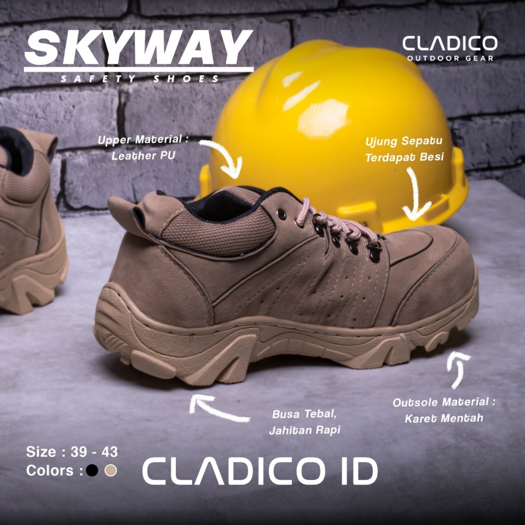 Sepatu Safety Boots Pendek Cowok Cewek Cladico Skyway Ujung Besi Kerja Lapangan Proyek Outdoor Touring Mendaki Gunung Sefty Shoes Low Cut