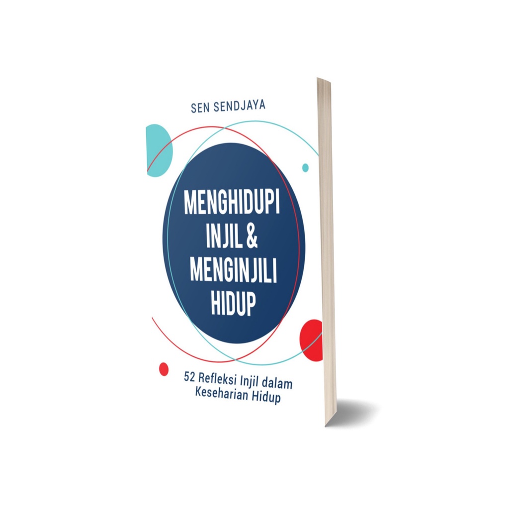 BUKU Menghidupi Injil & Menginjili Hidup ﻿52 Refleksi Injil dalam Keseharian Hidup