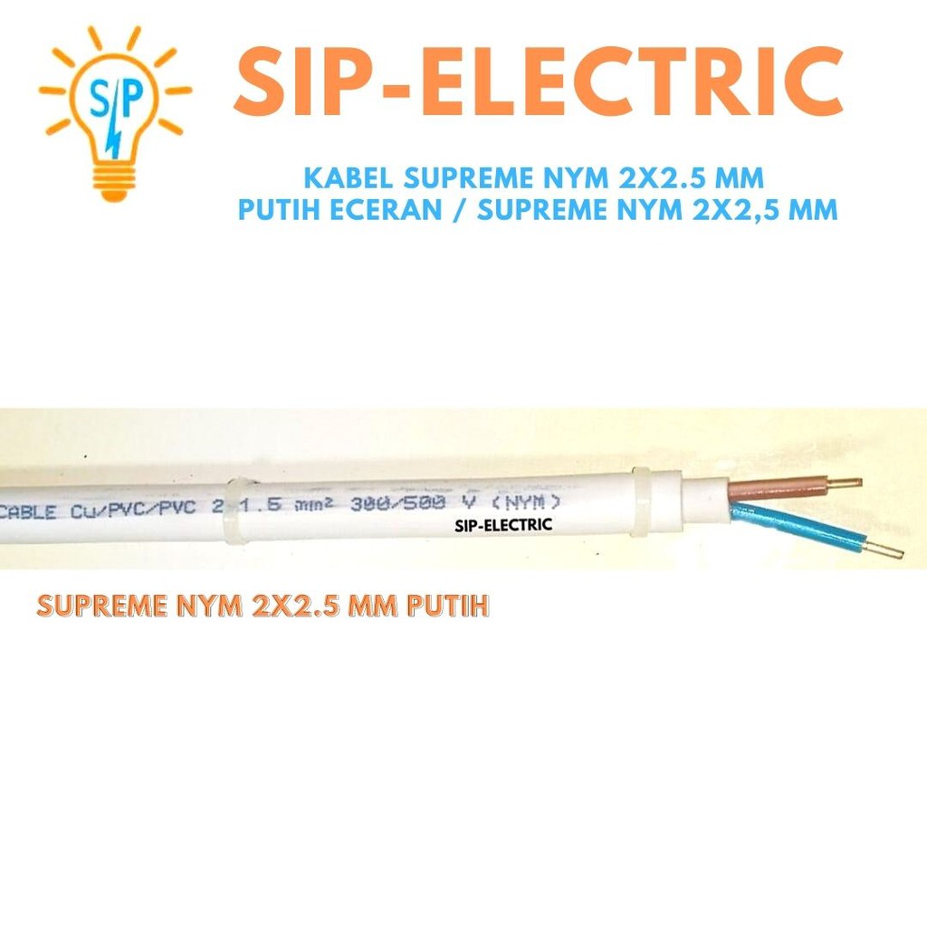 Kabel Supreme Nym 2X2.5 Mm Putih Eceran / Supreme Nym 2X2,5 Mm