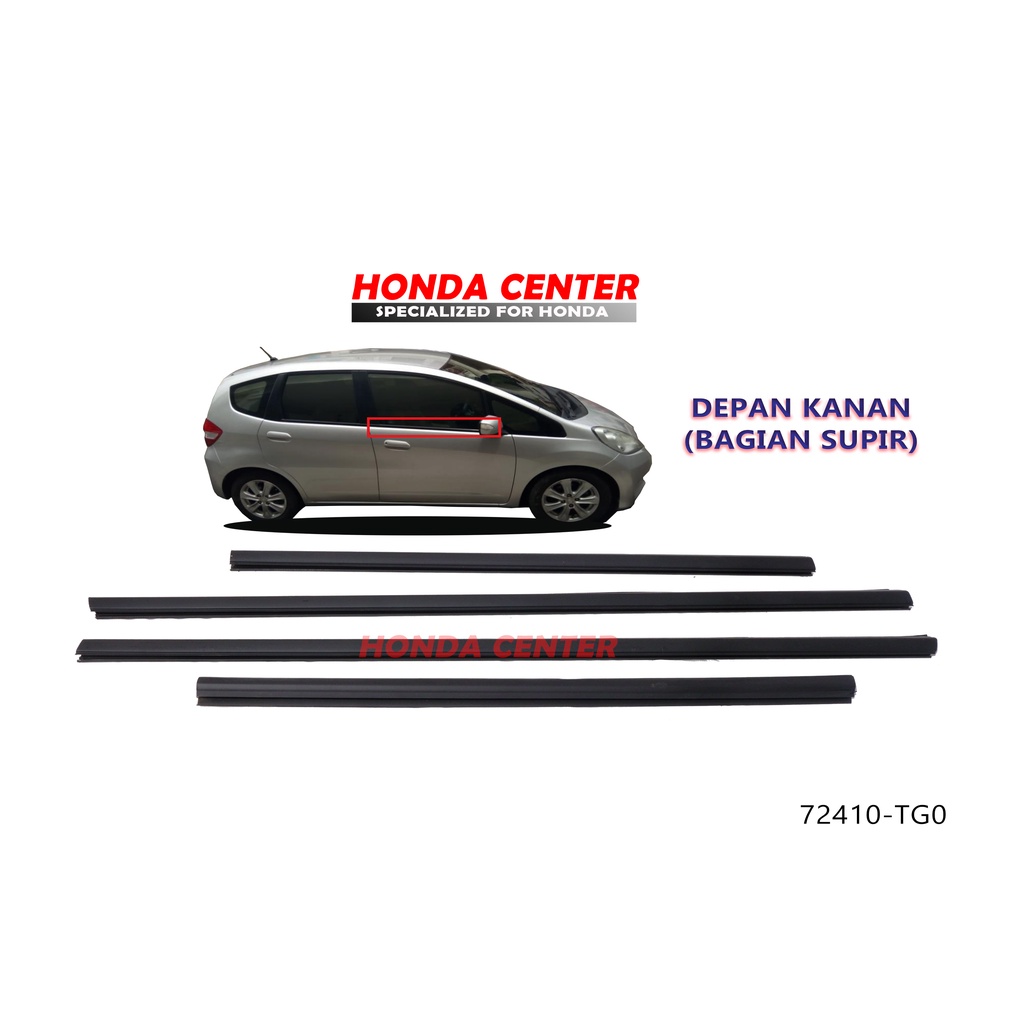 pelipit karet kaca pintu luar weather strip luar depan honda jazz s rs  2008 2009 2010 2011 2012 2013  2014 72450-TG0-T01 72410-TG0-T01