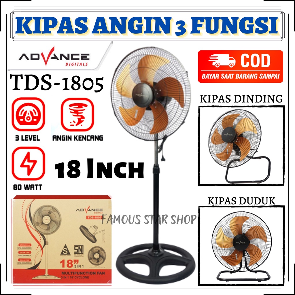 Kipas Angin 3in1 Stand/Desk/Wall Advance TDS-1805 Kipas Angin Tornado | Advance TDS1805 Kipas 18inch - Kipas Berdiri - Kipas Duduk - Kipas Dinding Advance TDS 1805 | FMS