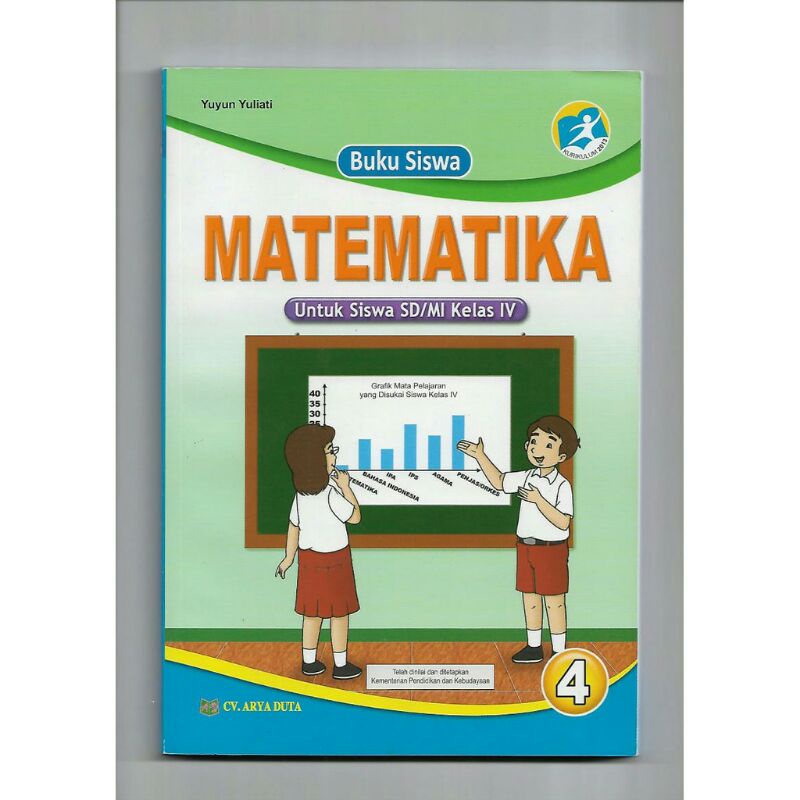 

BUKU MATEMATIKA KELAS 4 SD/MI KURIKULUM 2013 CV. ARYA DUTA